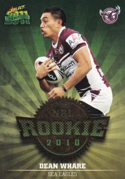 2011 NRL Champions - Rookie 2010 #R22 Dean Whare Front
